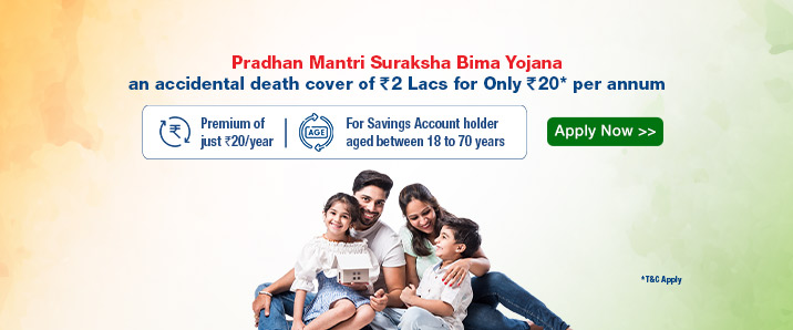 PRADHAN MANTRI SURAKSHA BIMA YOJANA